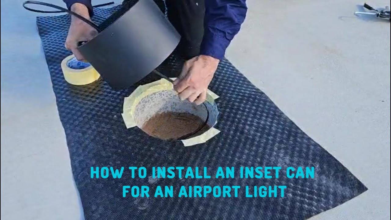 How to Install and Inset Can for an Airport Light