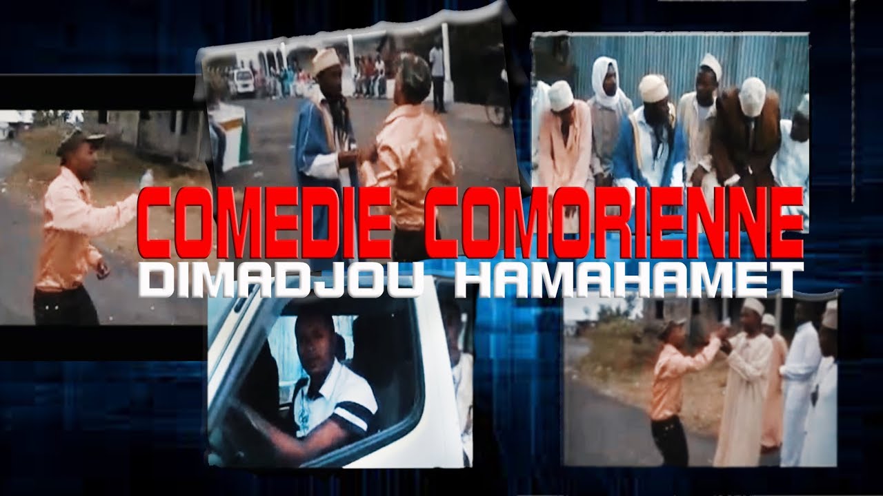COMEDIE COMORIENNE -TSIBOMBEO (DIMADJOU HAMAHAMET)