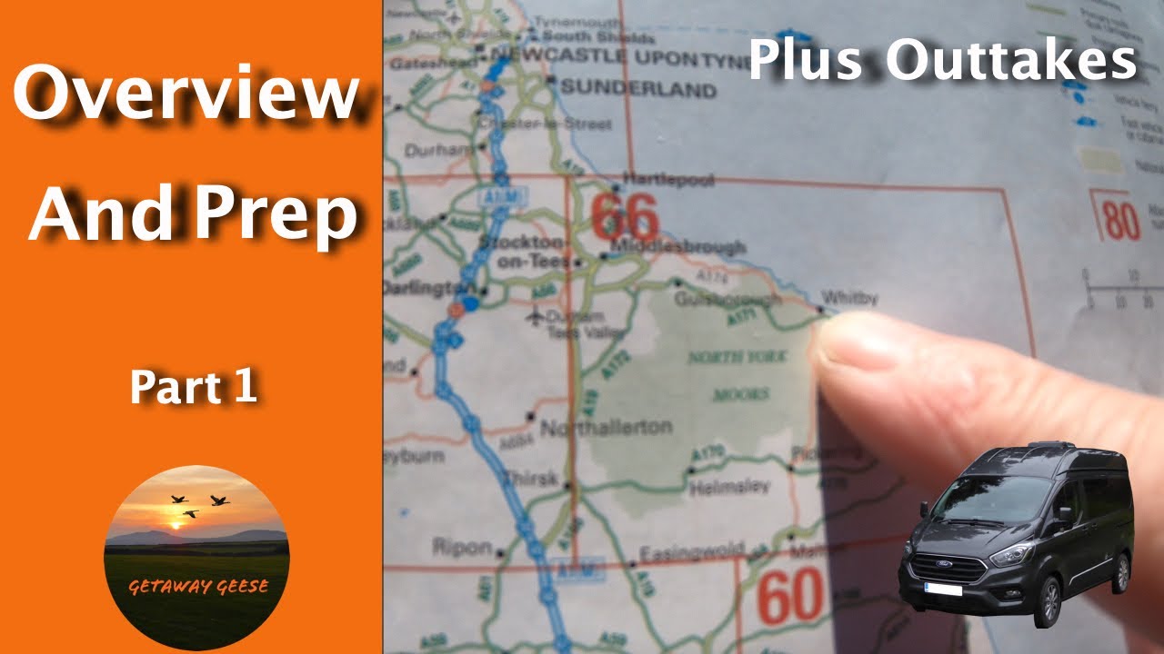 5 Counties Escape -  Part 1 Overview & Van Prep  PLUS Outtakes