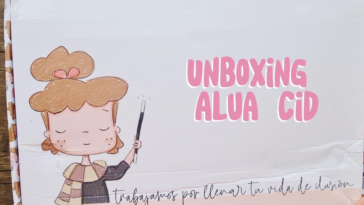 Unboxing Alua Cid