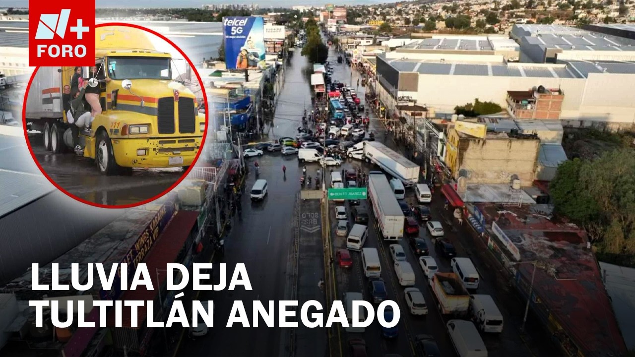 Desde el aire: As&iacute; qued&oacute; Tultitl&aacute;n tras la inundaci&oacute;n de la Avenida L&oacute;pez Portillo