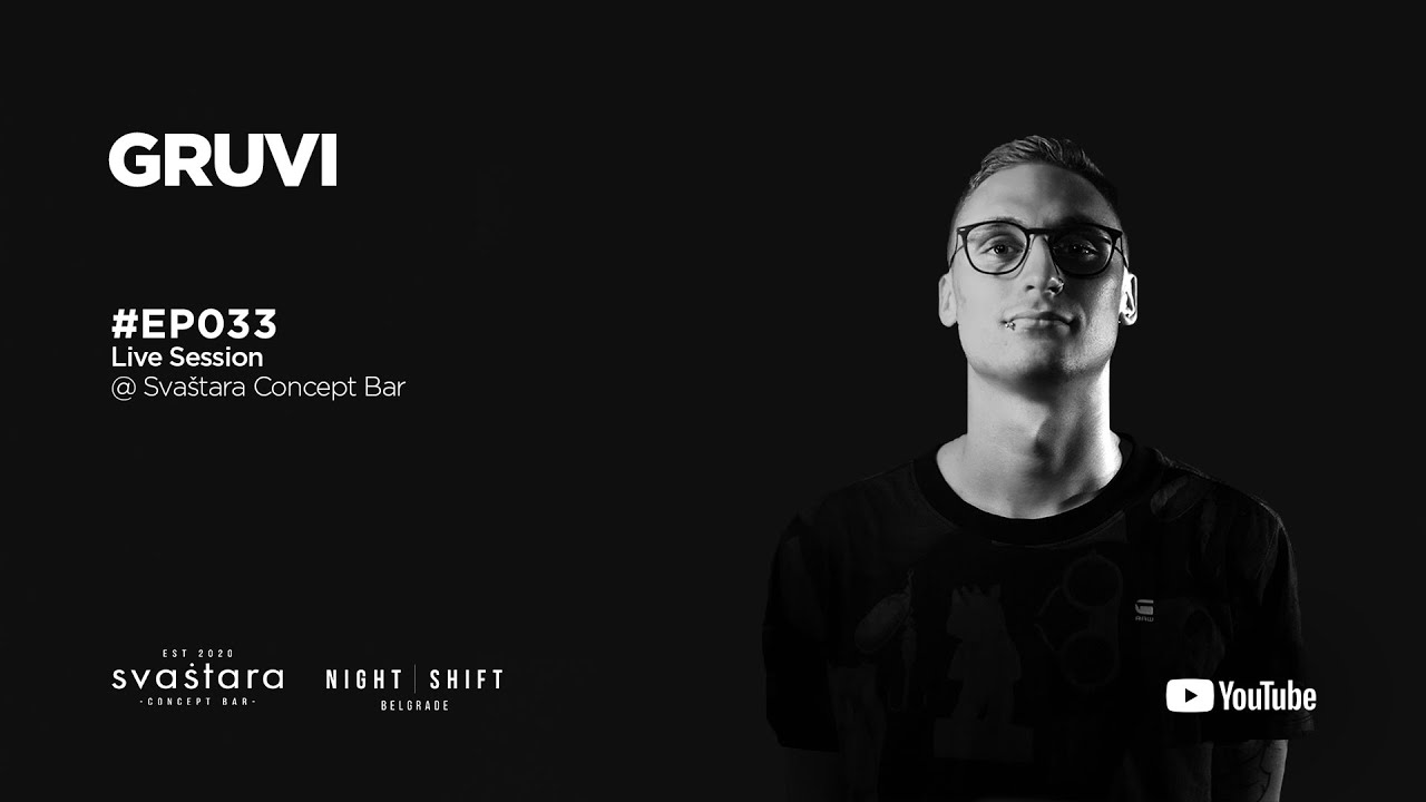 Night Shift Belgrade meets Gruvi