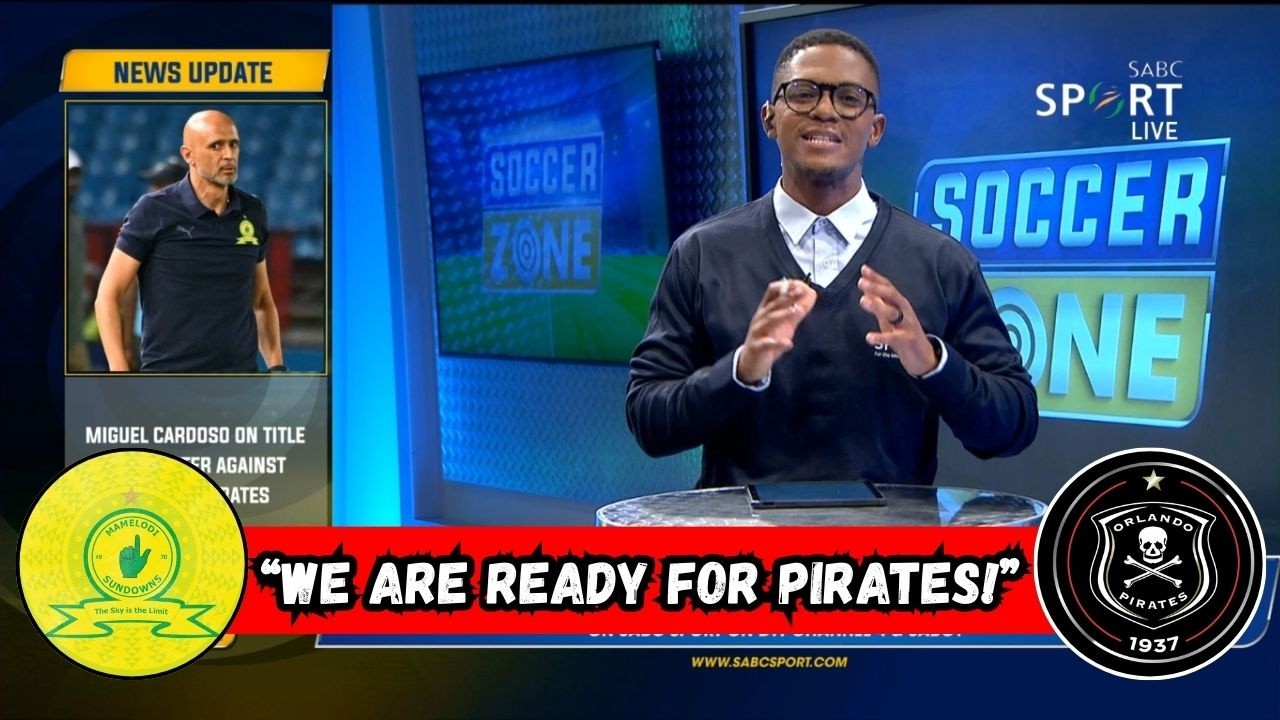 🔴Soccer Zone Analysis!! The Biggest Match Yet This Wednesday | Pirates vs Sundowns