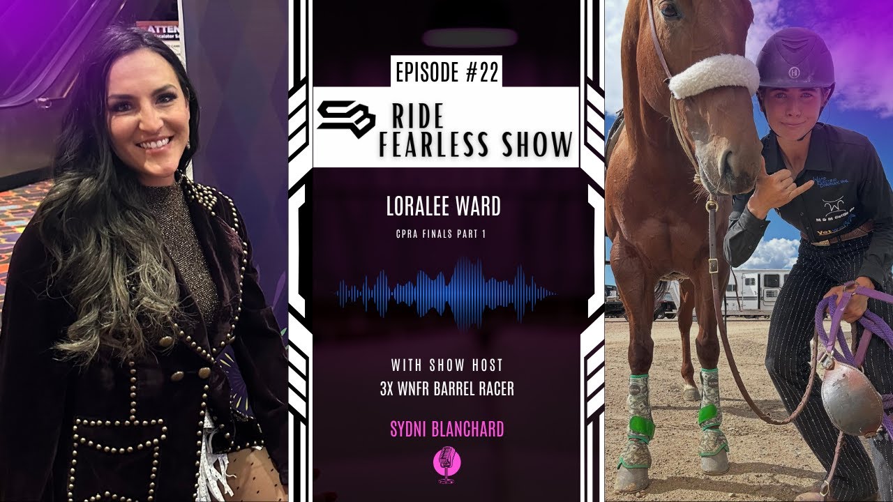 Ride Fearless With Loralee Ward Part 1 