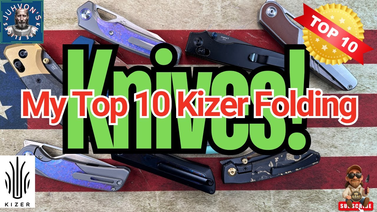 My Top 10 Kizer Folding Knives of the Year 🔥 From Budget Bangers to Premium Blade Series!