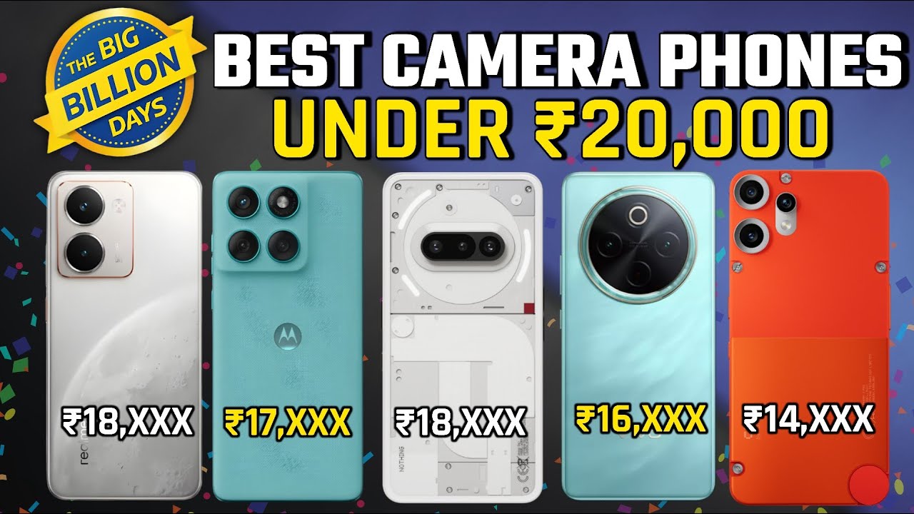 Best Camera Phones Under ₹20,000 in BBD Sale, Camera, Battery, Gaming King