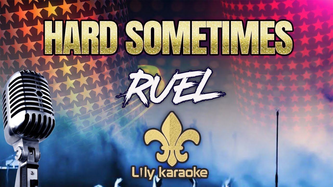 Ruel - Hard Sometimes (Karaoke Version)