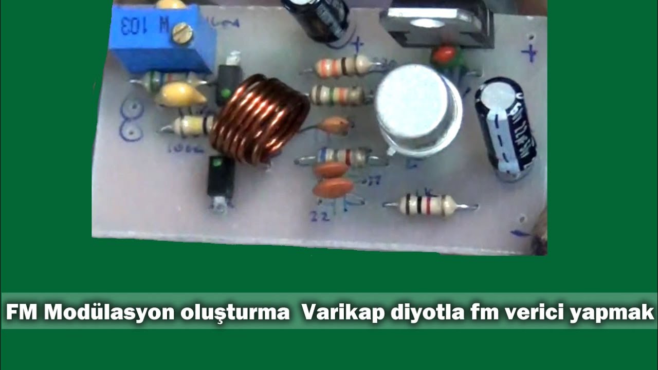 FM Verici Varikap Diyotlu (Fm Modülasyonun basit oluşumu)