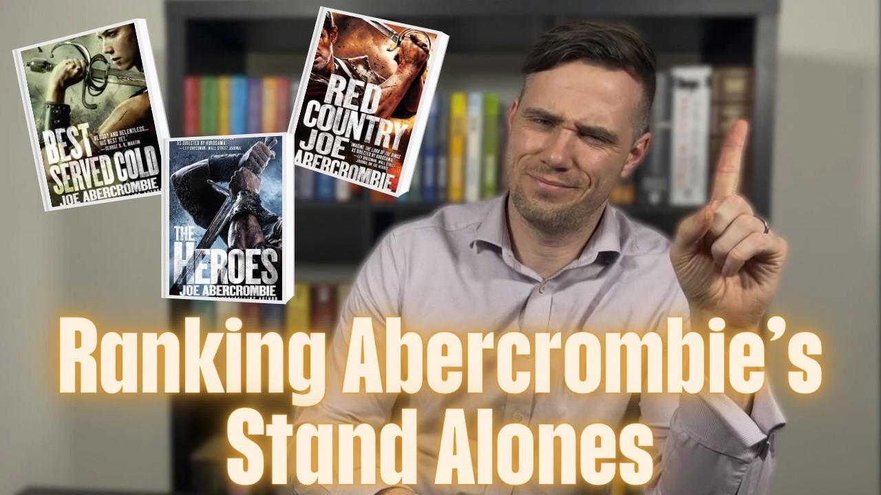 Ranking Joe Abercrombie's Stand Alone Books