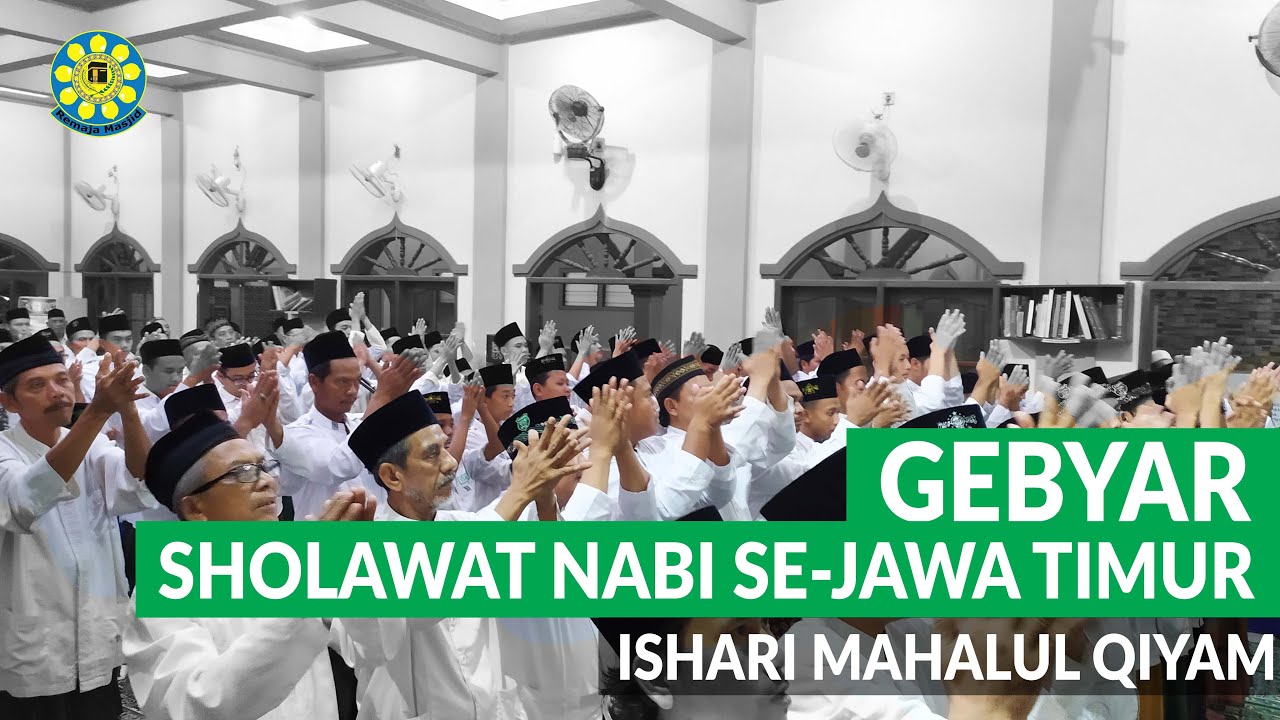ISHARI MAHALUL QIYAM | GEBYAR SHOLAWAT NABI SE-JAWA TIMUR