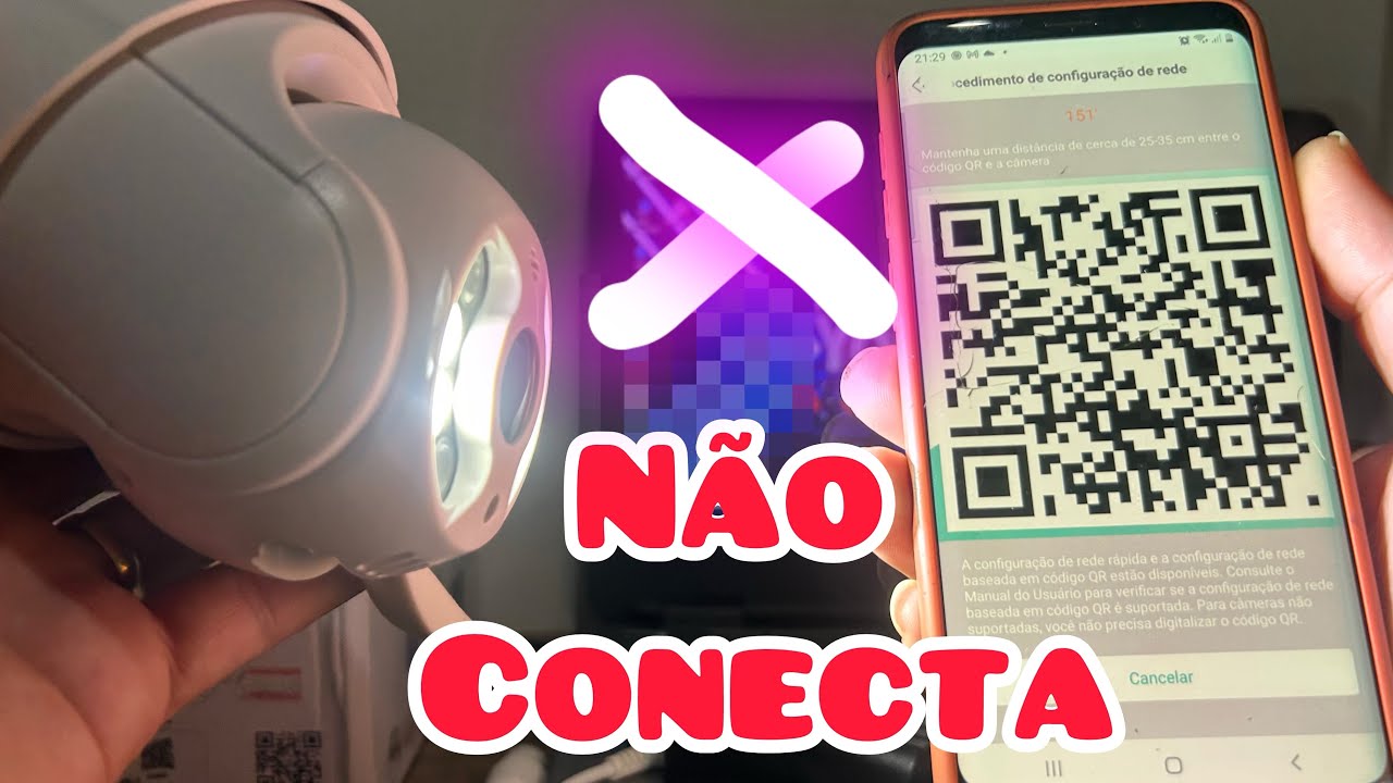 Qr Code Não Conecta ,Câmera Smart Problema Resolvido