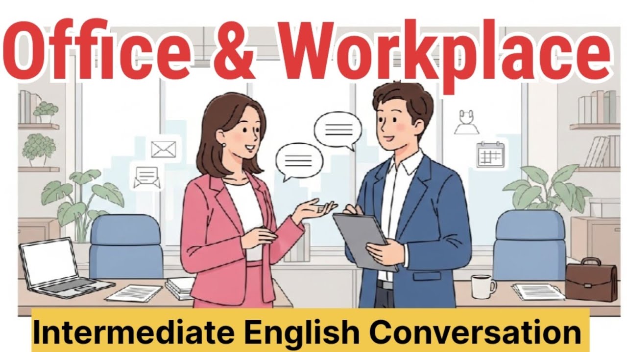 Office & Workplace English Conversation | Intermediate English | Daily Work Routine & Real Dialogues