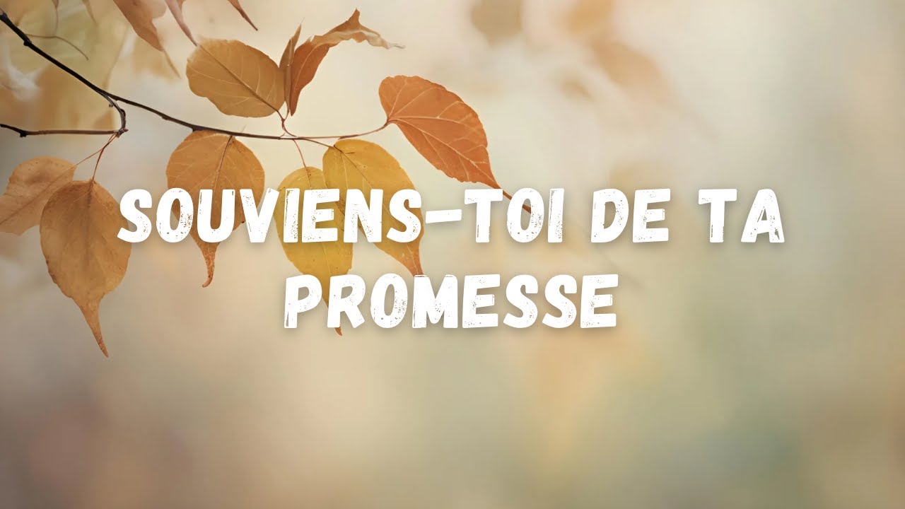 Souviens-toi de ta promesse : Culte du 26 octobre 2025
