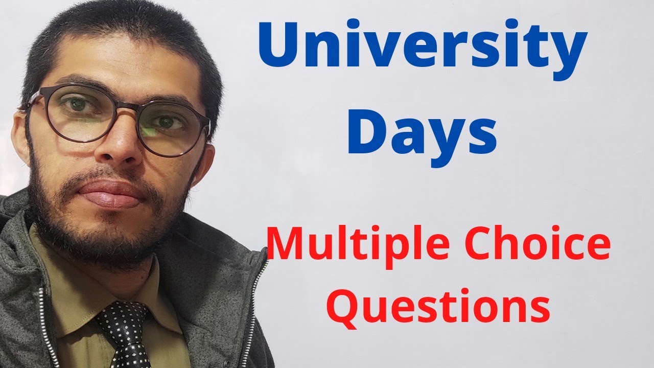15- University Days MCQs | 1st Year English