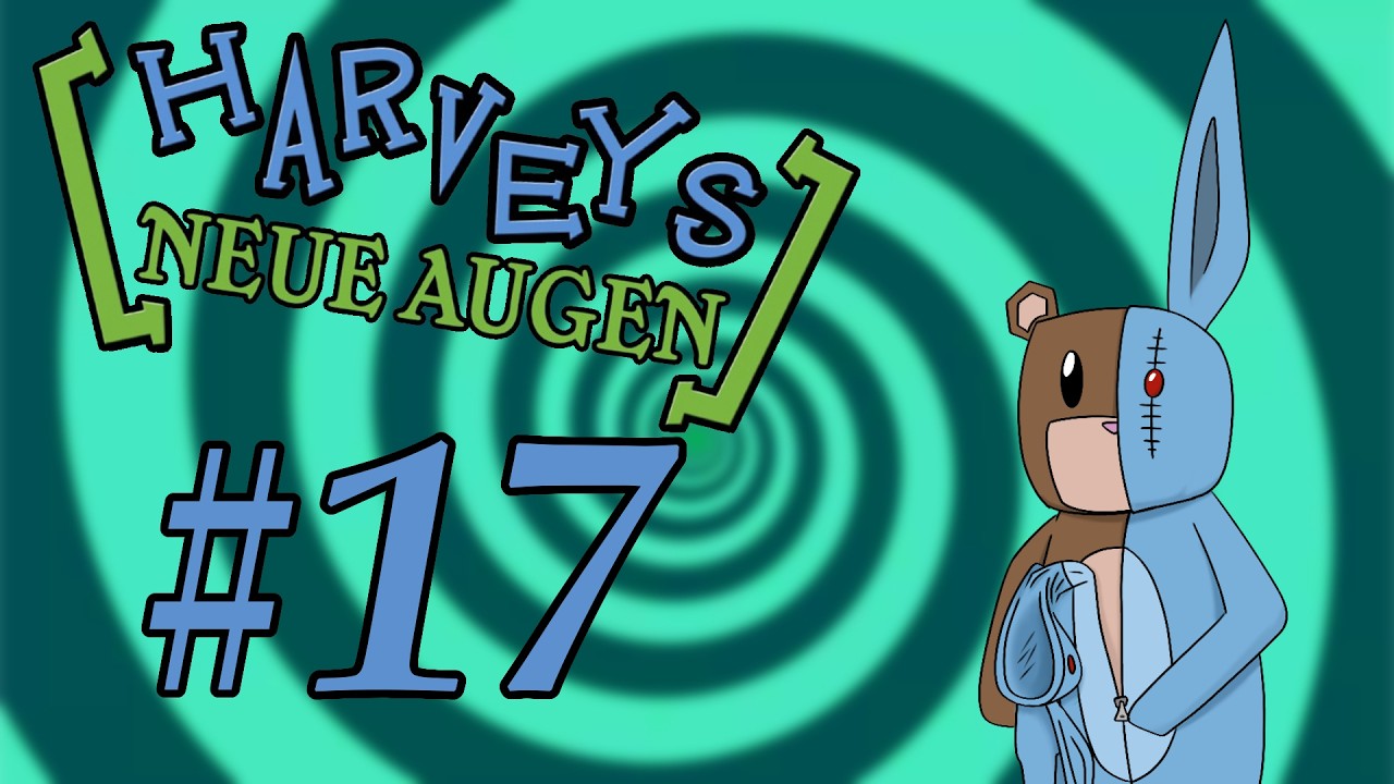 Let's Play Harveys neue Augen [German] #17 - Falsch ist richtig