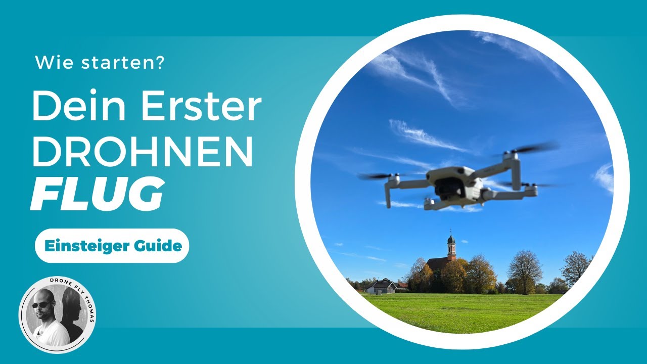 Der ultimative Guide für deinen ersten Drohnenflug – Tipps für Einsteiger!