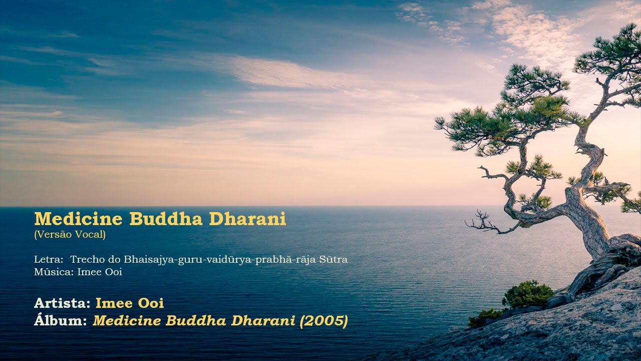 Imee Ooi - Medicine Buddha Dharani [Vocal] | #02