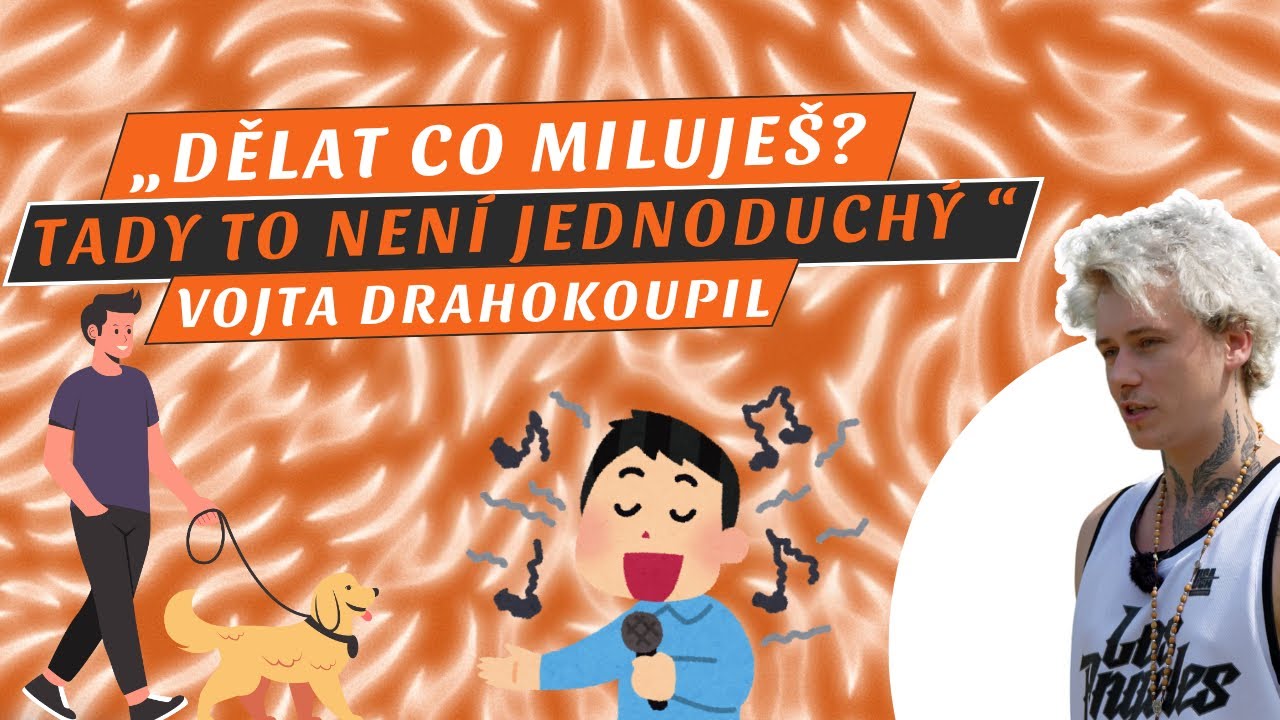 #60 Introvert ve víru lidí: Vojta Drahokoupil o plánech i svém parťákovi 🐾