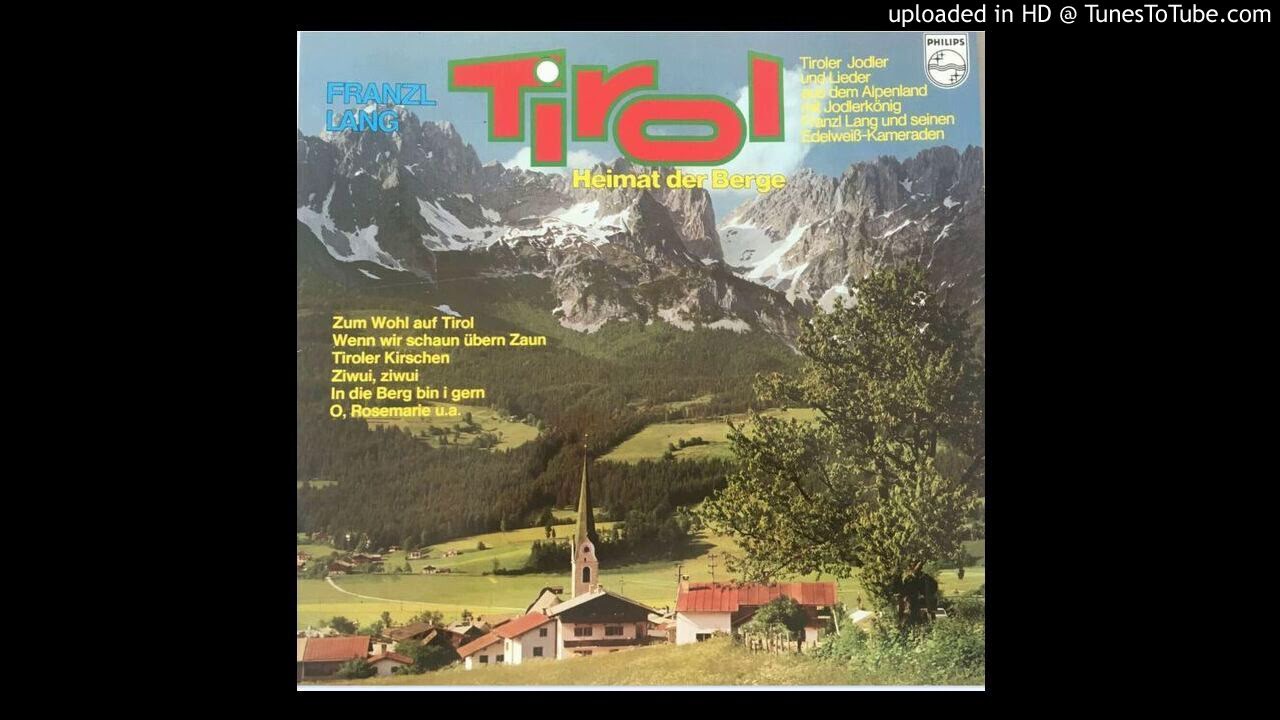 Franzl Lang- Tiralala Tirolerland 1976 . Jodel Polka