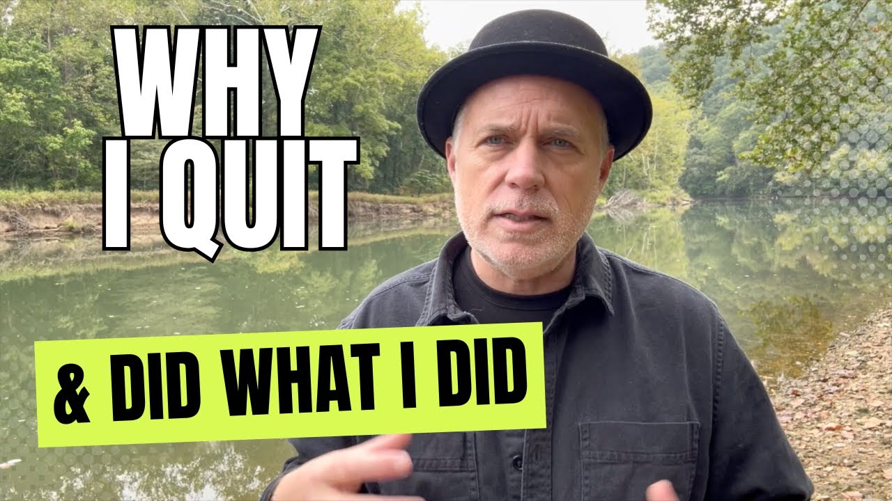 Why I Quit & Did What I Did