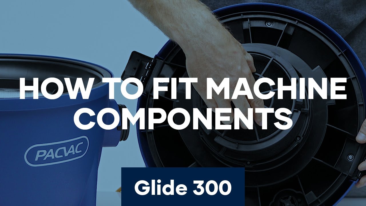 How to Fit Machine Components - Glide 300 Canister Vacuum | Pacvac Product Training Video