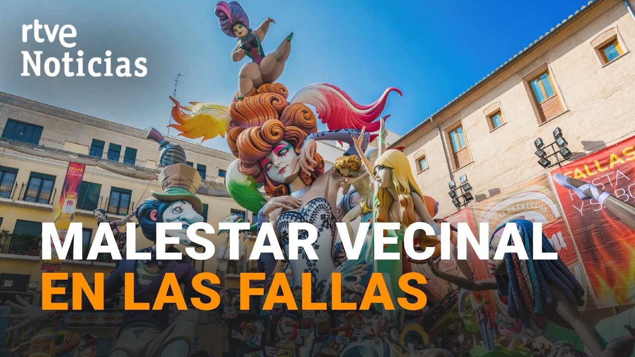 FALLAS 2026 | VECINOS de VALENCIA piden que sean más CORTAS y con menos CORTES | RTVE Noticias