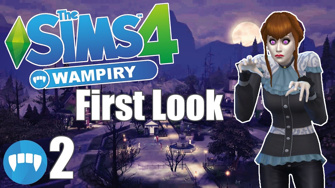 🦇 First Look: THE SIMS 4 - WAMPIRY -#2 - JAK ZOSTAĆ WAMPIREM 🦇