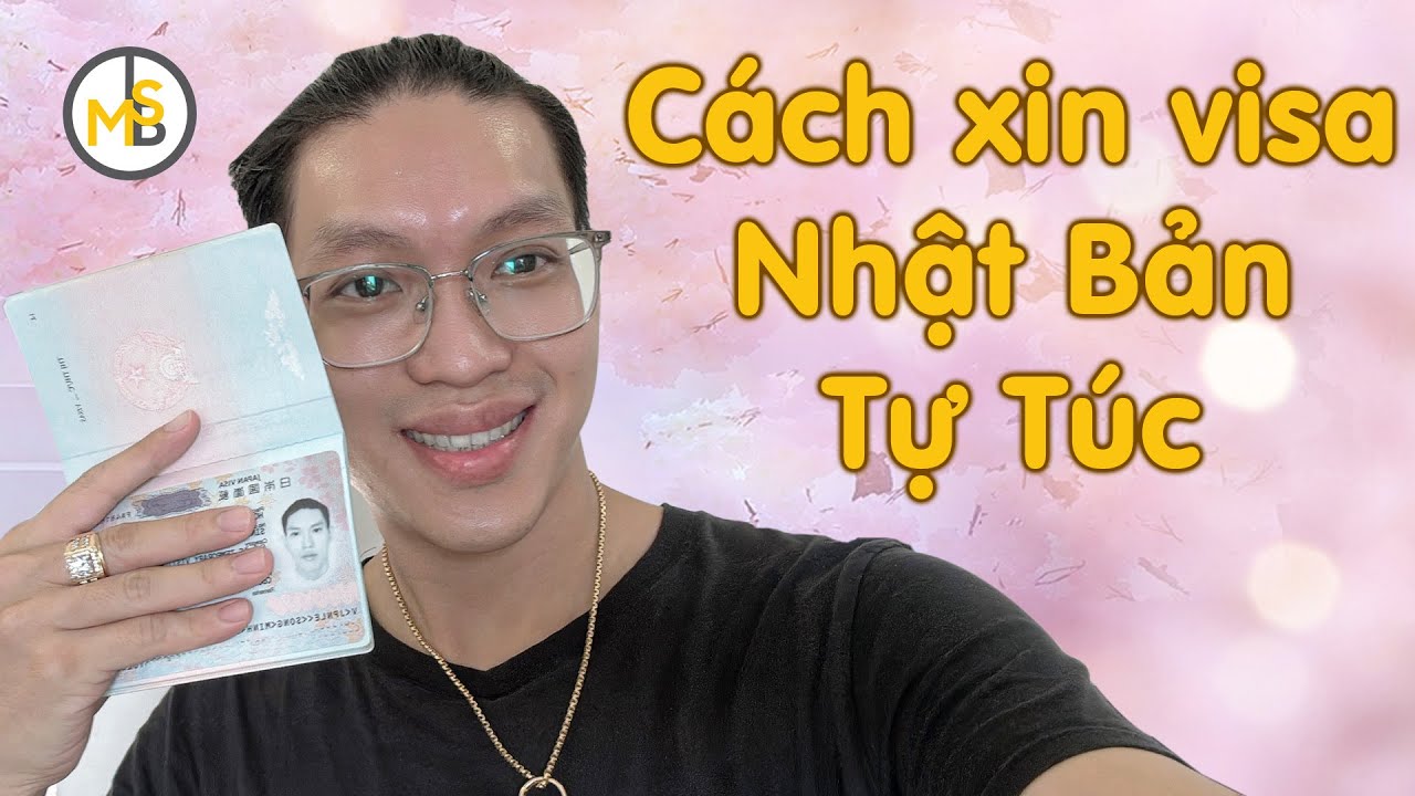 Cách Xin Visa Du Lịch Nhật Bản Tự Túc 2025