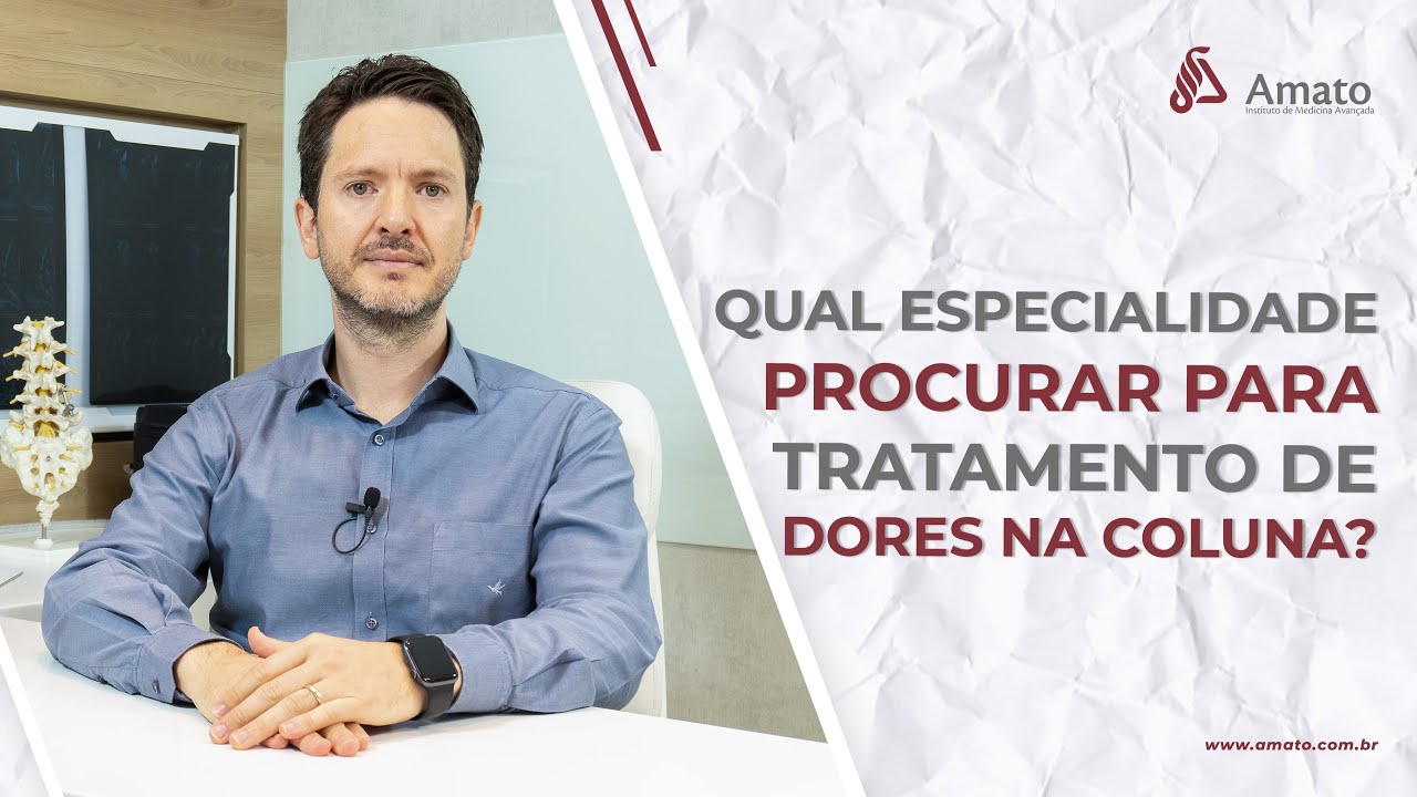 Qual Especialidade Procurar Para Tratamento de Dores na Coluna?