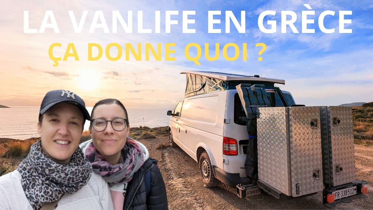 Est-ce que la Grèce c'est vraiment le paradis en van ?