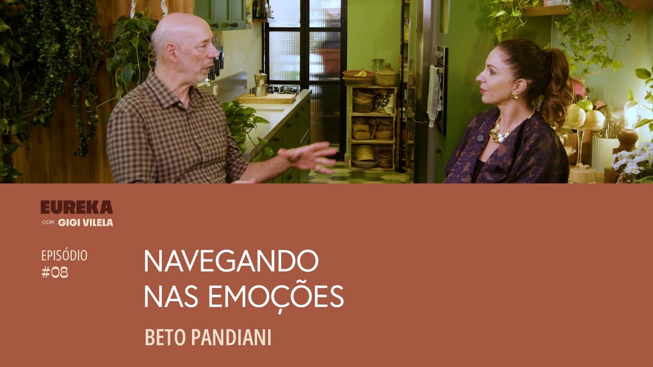 #08 Beto Pandiani - Navegando nas Emoções