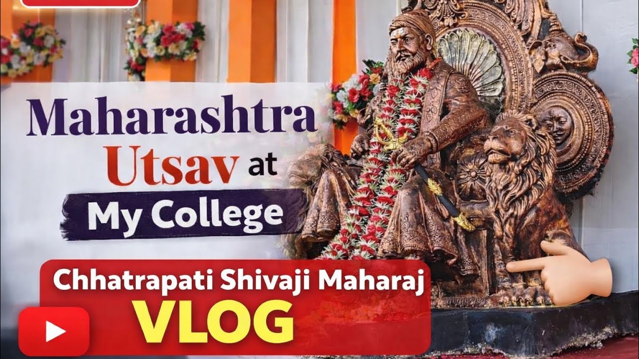 Chhatrapati Shivaji Maharaj Grand Celebration 😍 | Maharashtra Utsav in My College | Full Vlog