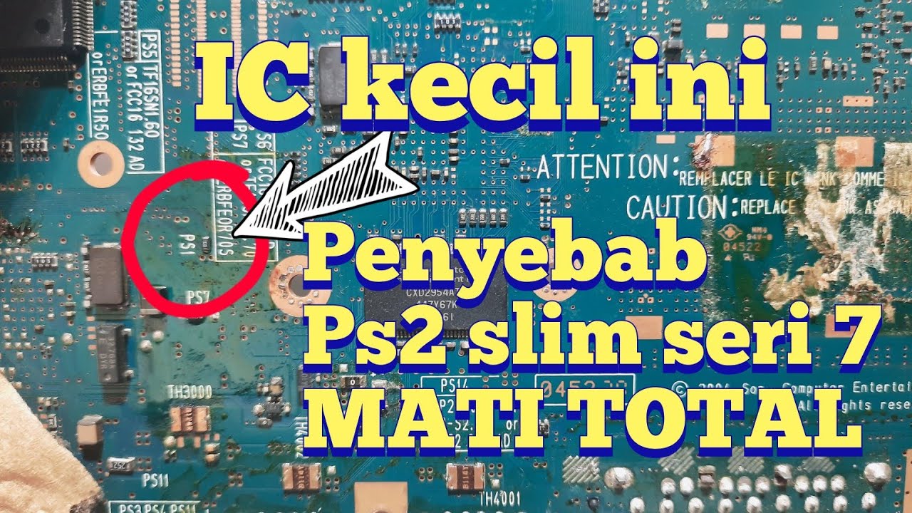 Servis ps2 slim seri 7 kerusakan MATI TOTAL