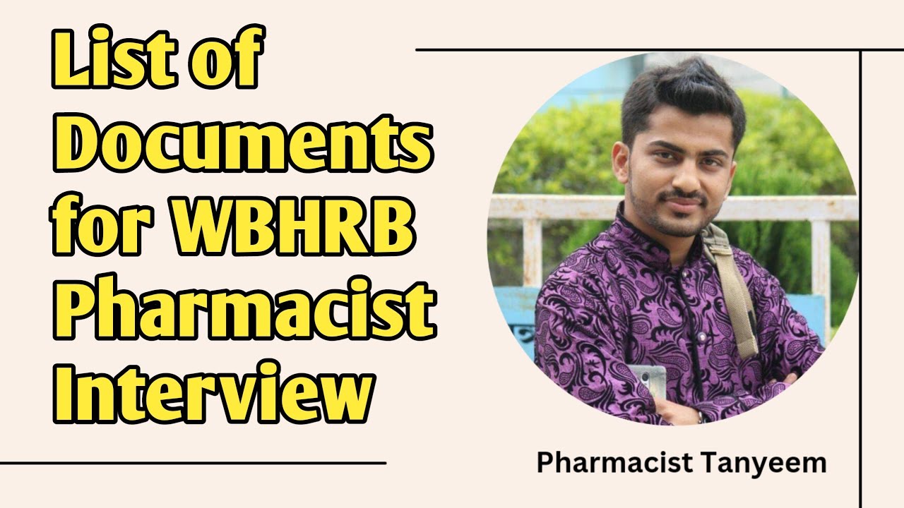 List of Documents for WBHRB Pharmacist Interview |  Interview of WBHRB PHARMACIST | PT Academy