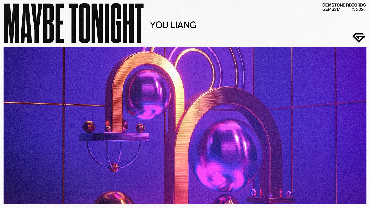 You Liang - Maybe Tonight