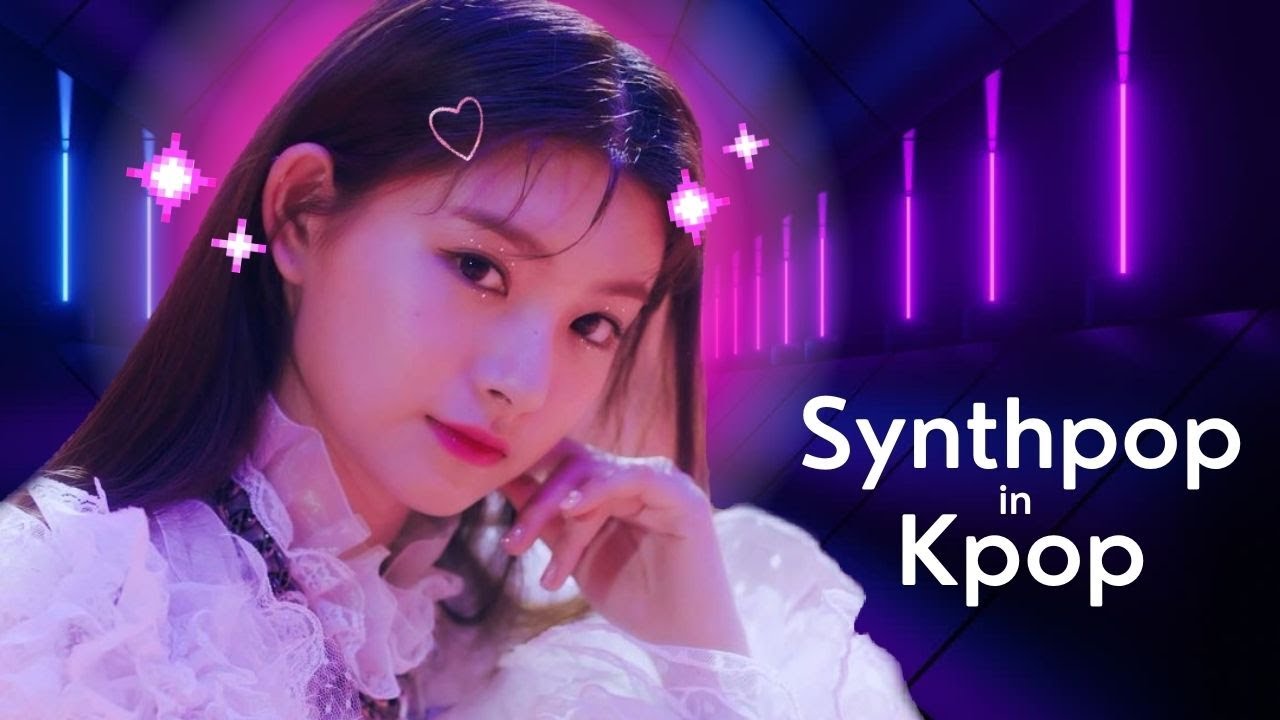 My favourite Synthpop Kpop songs