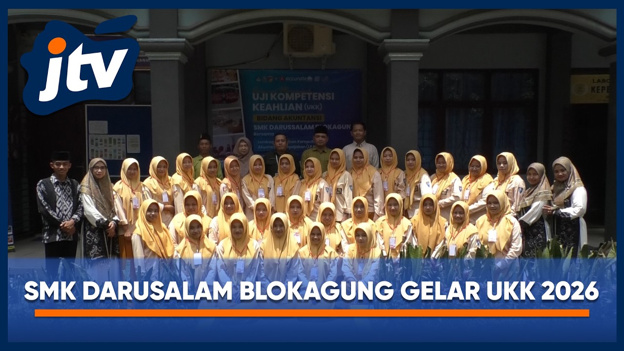KABAR APIK - OPTIMALKAN POTENSI LULUSAN, SMK DARUSALAM BLOKAGUNG GELAR UKK 2026