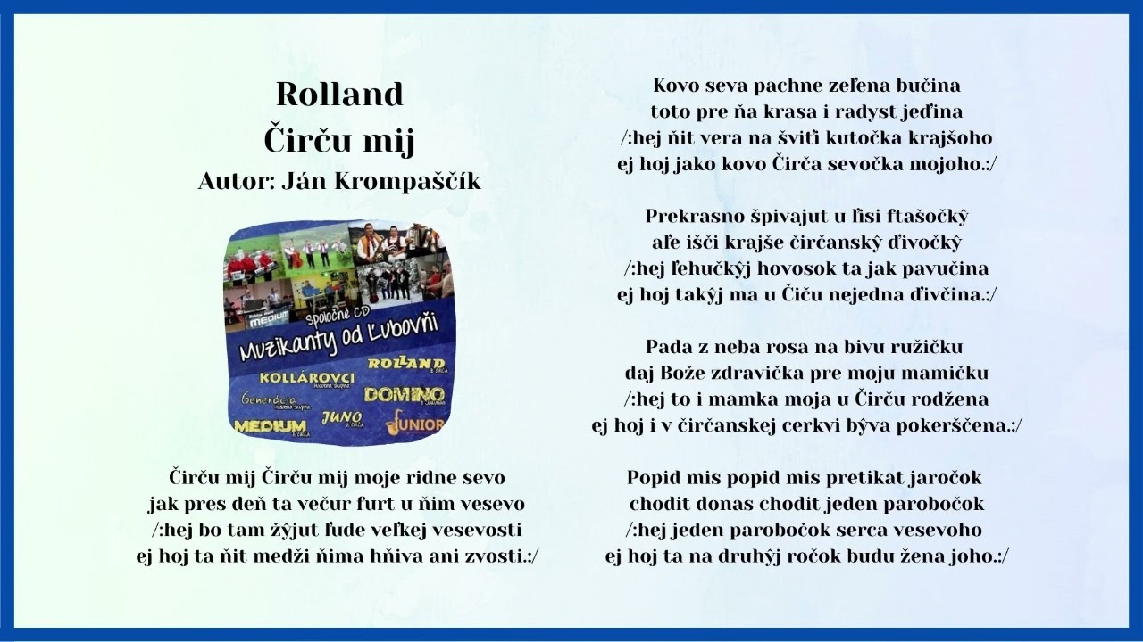 Muzykanti od Ľubovni 1, ROLLAND, Čirču mij, Autor Ján Krompaščík, Videorohaľ