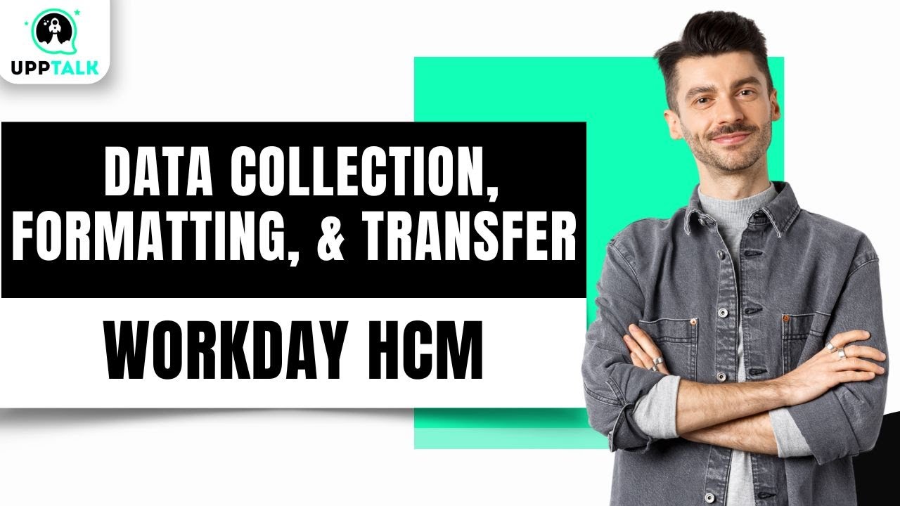 Data Collection, Formatting, and Transfer Using Protocols | Workday Reporting Training | Upptalk