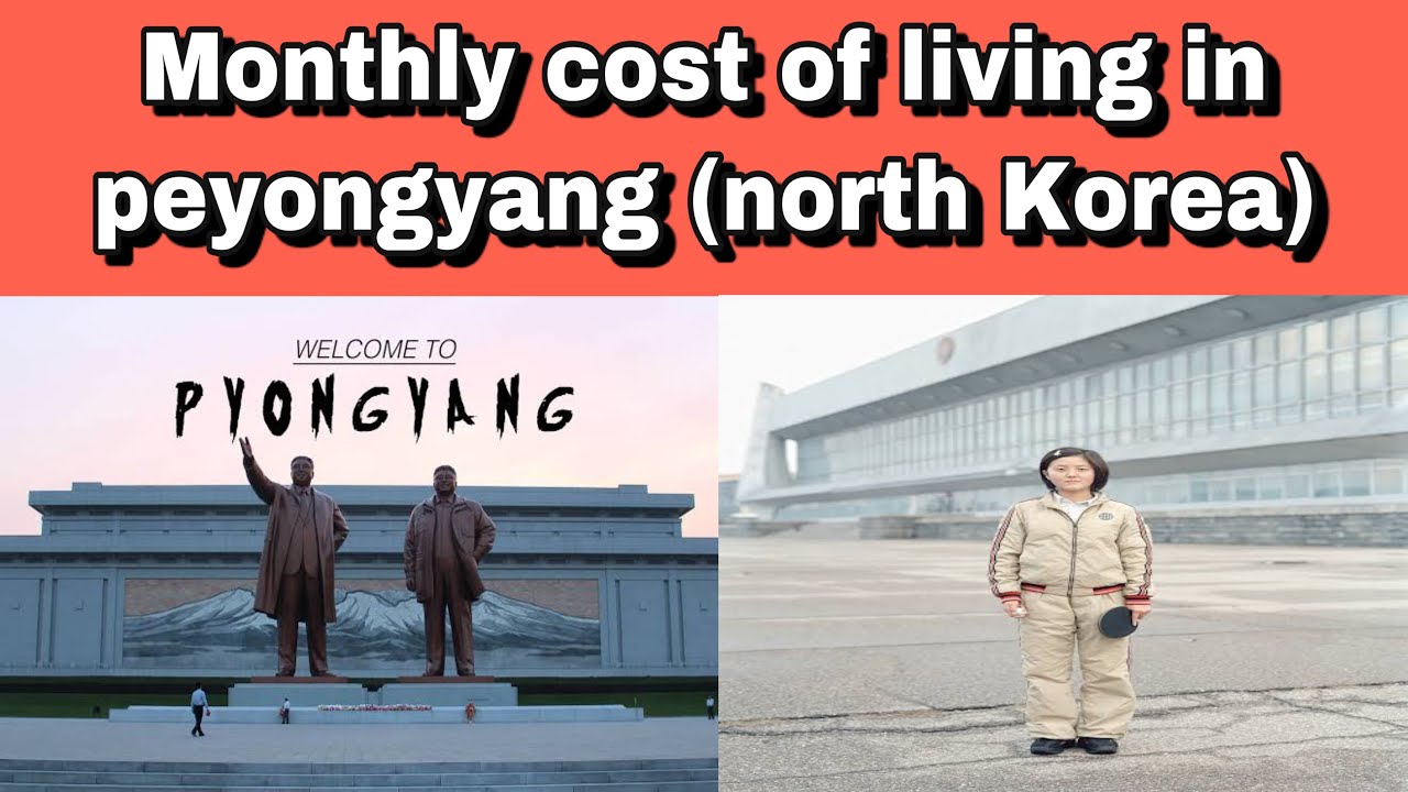 Monthly cost of living in Pyongyang (North Korea) || Expense Tv