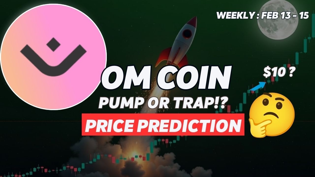 Om Coin Massive Pump? Om coin Price Prediction | mantra coin | OM USD | Feb 13, 2026