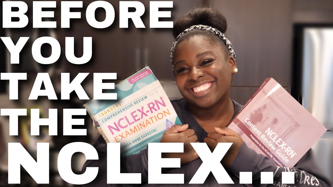 NCLEX TIPS YOU NEED TO KNOW BEFORE TAKING OR STUDYING FOR THE EXAM