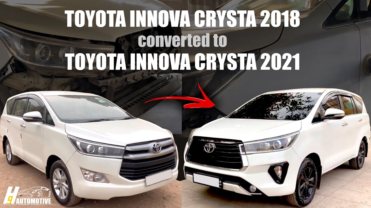 TOYOTA INNOVA CRYSTA 2018 converted to 2021 model | H9 AUTOMOTIVE