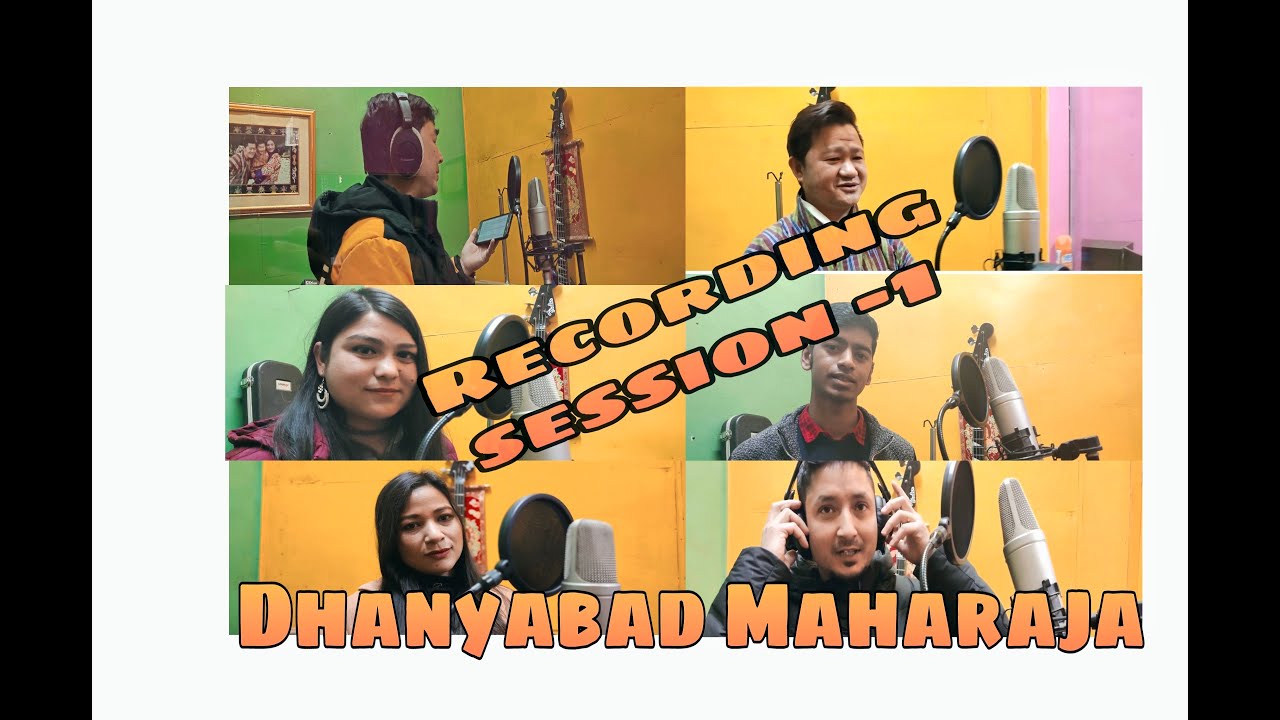 Dhanyabad MahaRaja - Tribute song. Recording session part #1