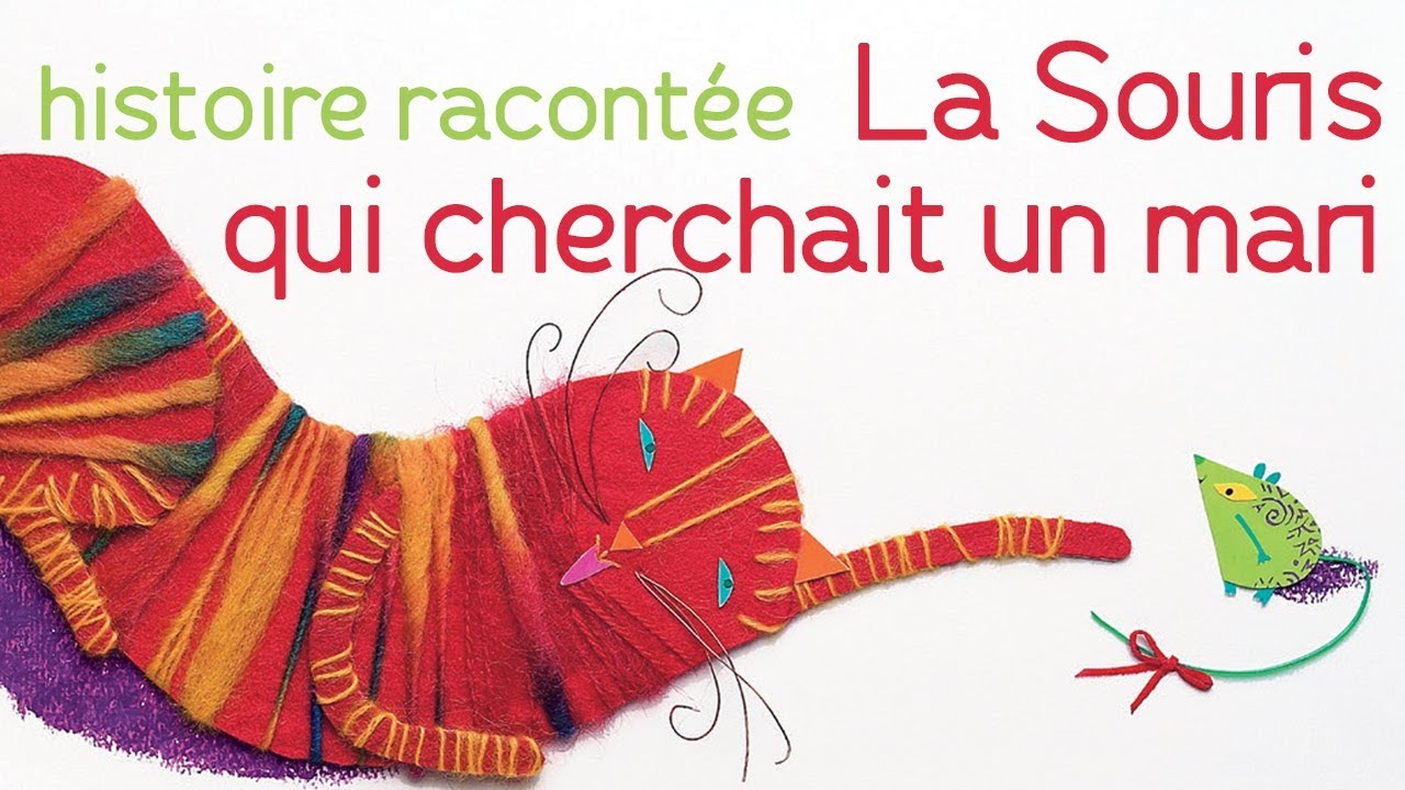 La Souris qui cherchait un mari - Histoire racontée