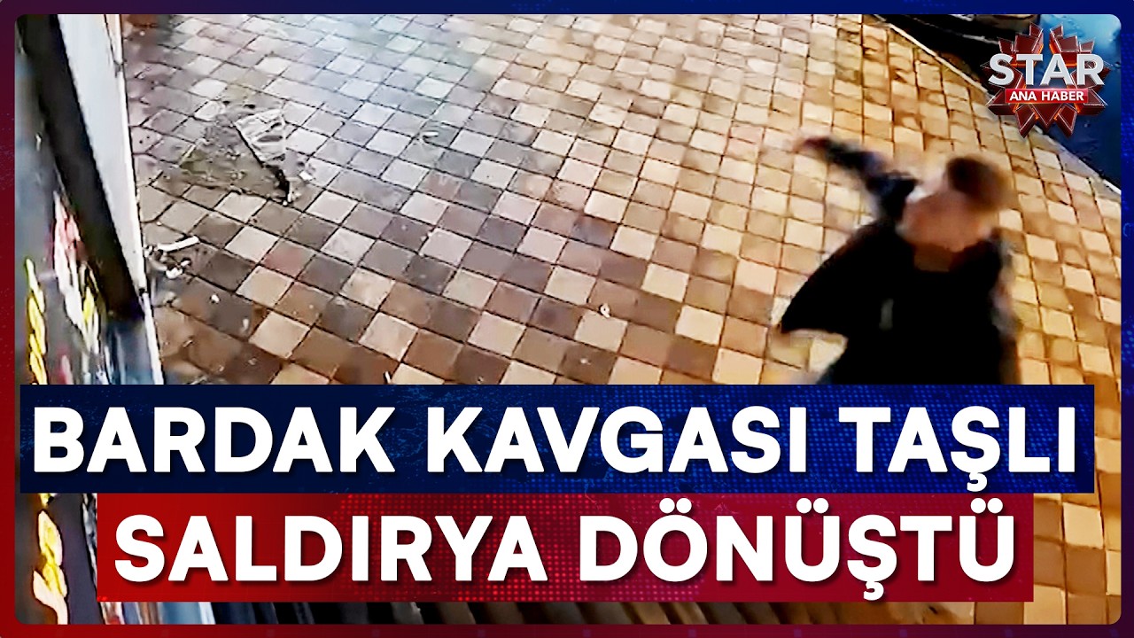 Kırık Bardak Kavgası Gecenin K&ouml;r&uuml; M&uuml;şteri Saldırısına D&ouml;n&uuml;şt&uuml; | Star Ana Haber