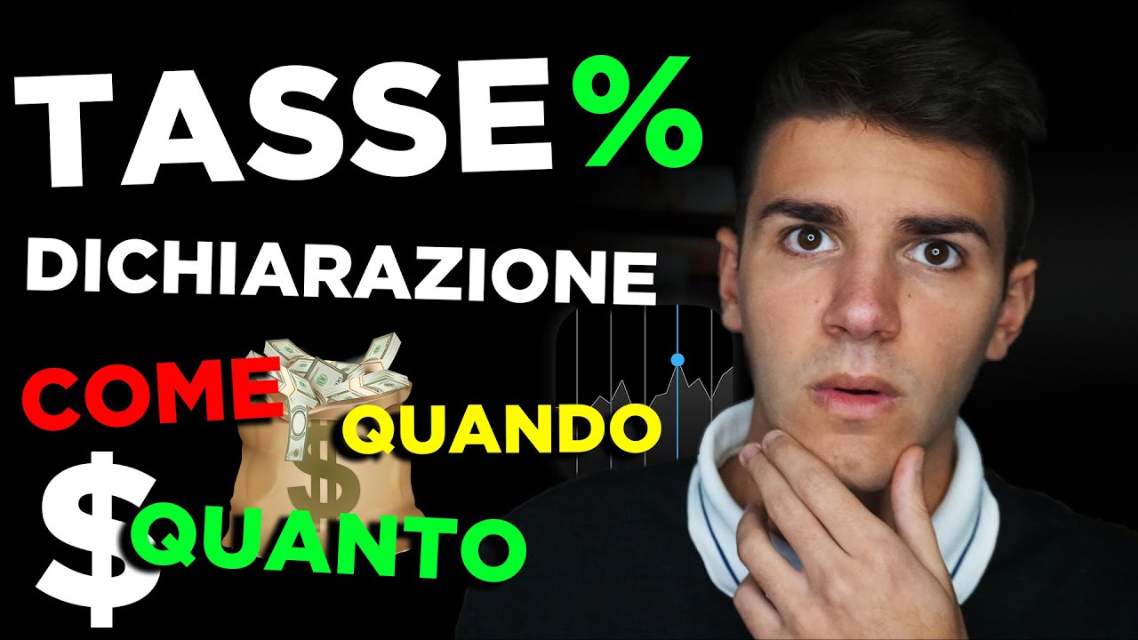 TASSE e DICHIARAZIONE negli Investimenti e Trading - Tutto quello che DEVI SAPERE