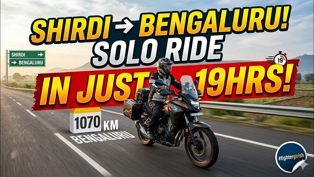 1,070 KM Non-Stop: Shirdi to Bengaluru Solo Ride in 19 Hours! #FighterGirish