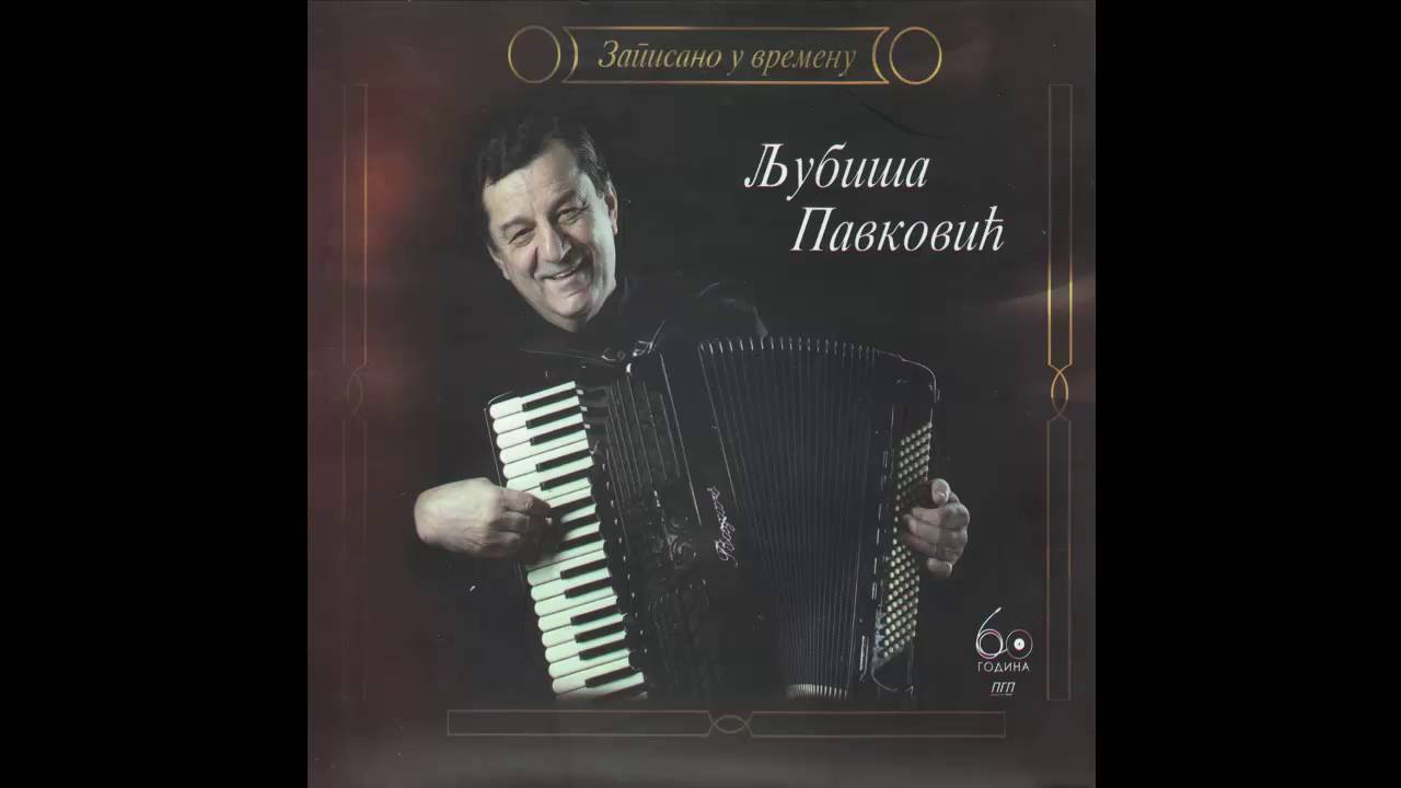 Ljubiša Pavković - Splet pesama iz Bosne i Hercegovine - (Audio 2012) HD