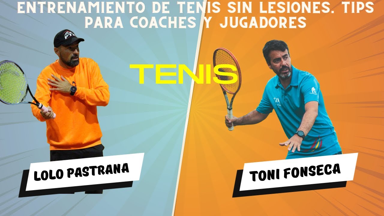🎾Entrenamiento de TENIS SIN LESIONES. Tips para coaches y jugadores